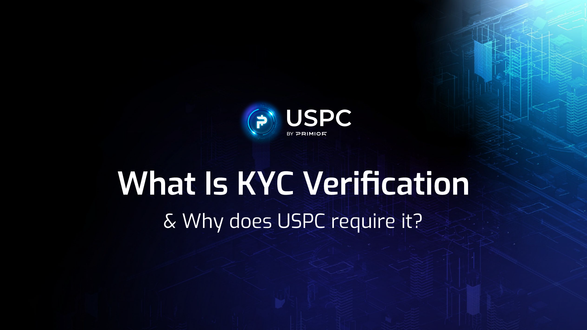 What is KYC Verification And Why Does USP Require It? USP Tokenized